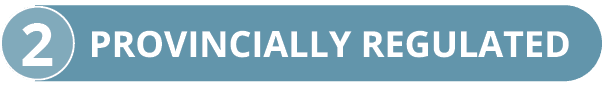 ￼Provincially Regulated