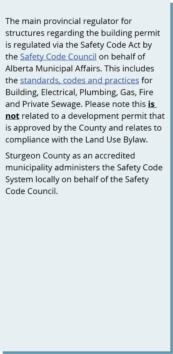 The main provincial regulator for structures regarding the building permit is regulated via the Safety Code Act by th...