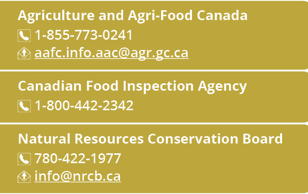 Agriculture and Agri Food Canada ￼ 1 855 773 0241 ￼ aafc.info.aac@agr.gc.ca Canadian Food Inspection Agency ￼ 1 800 4...