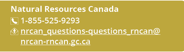 Natural Resources Canada ￼ 1 855 525 9293 ￼ nrcan_questions questions_rncan@nrcan rncan.gc.ca
