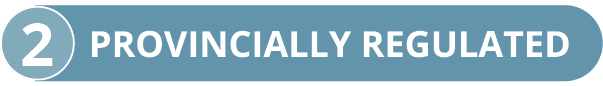 ￼Provincially Regulated