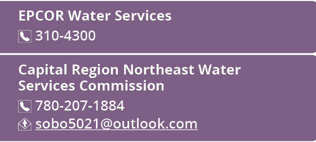 EPCOR Water Services ￼ 310 4300 Capital Region Northeast Water Services Commission ￼ 780 207 1884 ￼ sobo5021@outlook.com